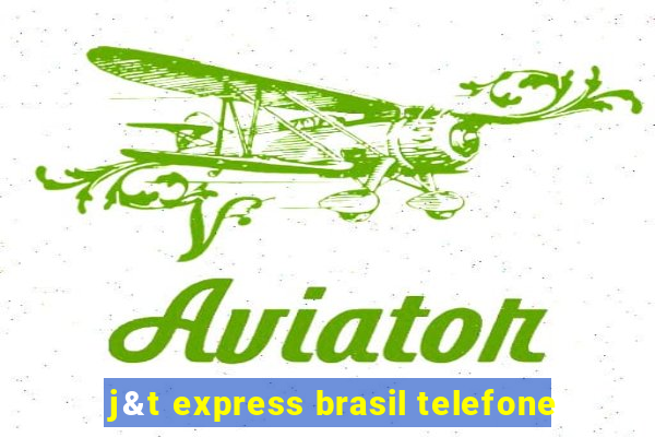 j&t express brasil telefone